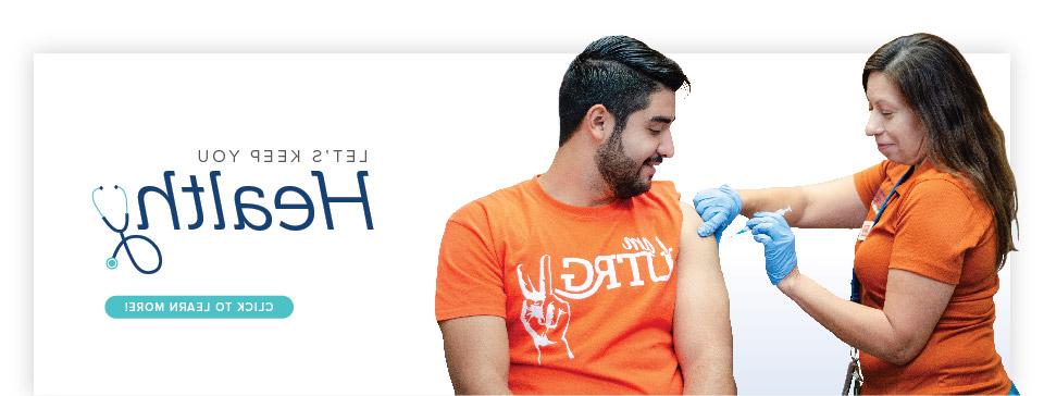 Let's keep you healthy! Learn more about our services! Image: 赌博平台 student in an orange t-shirt ready to receive a vaccine.